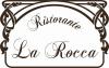 RISTORANTE LA ROCCA